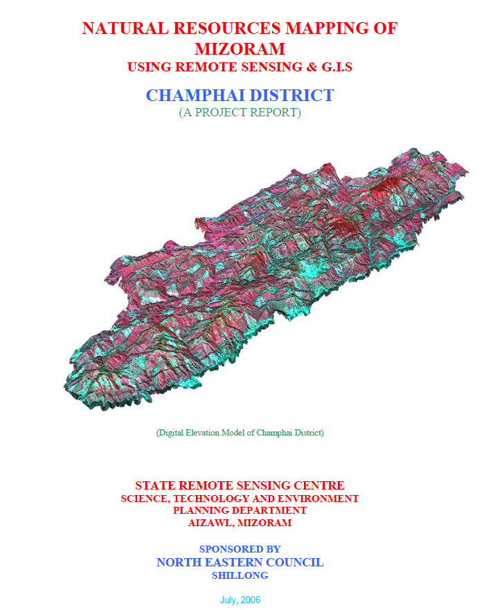 Natural Resources Mapping of Champhai District using Remote Sensing and GIS